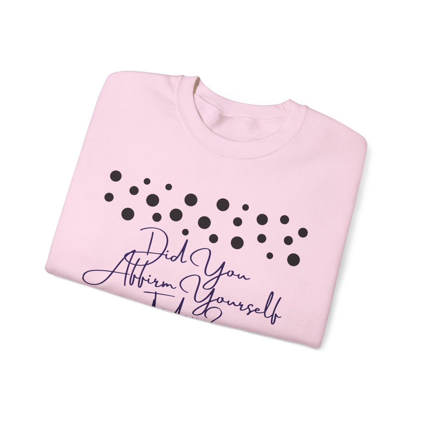 Affirm Yourself Crewneck Sweatshirt