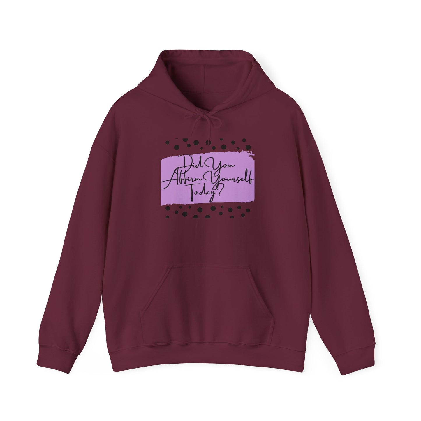 Affirm Yourself Hooded Sweatshirt