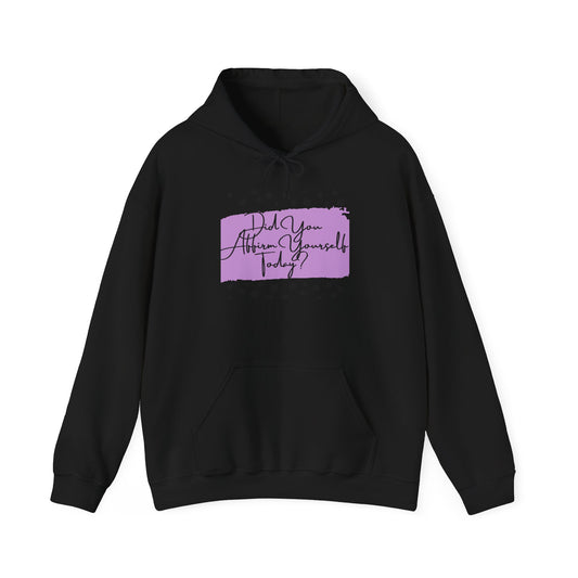 Affirm Yourself Hooded Sweatshirt