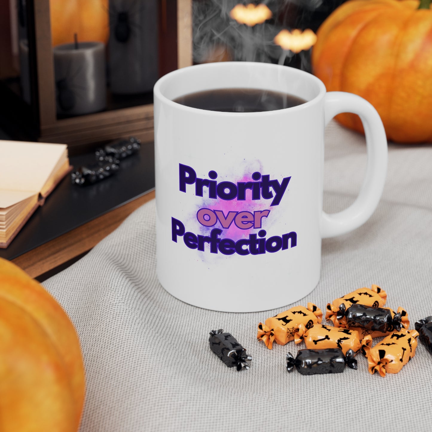 Priority over Perfection Ceramic Mug 11oz