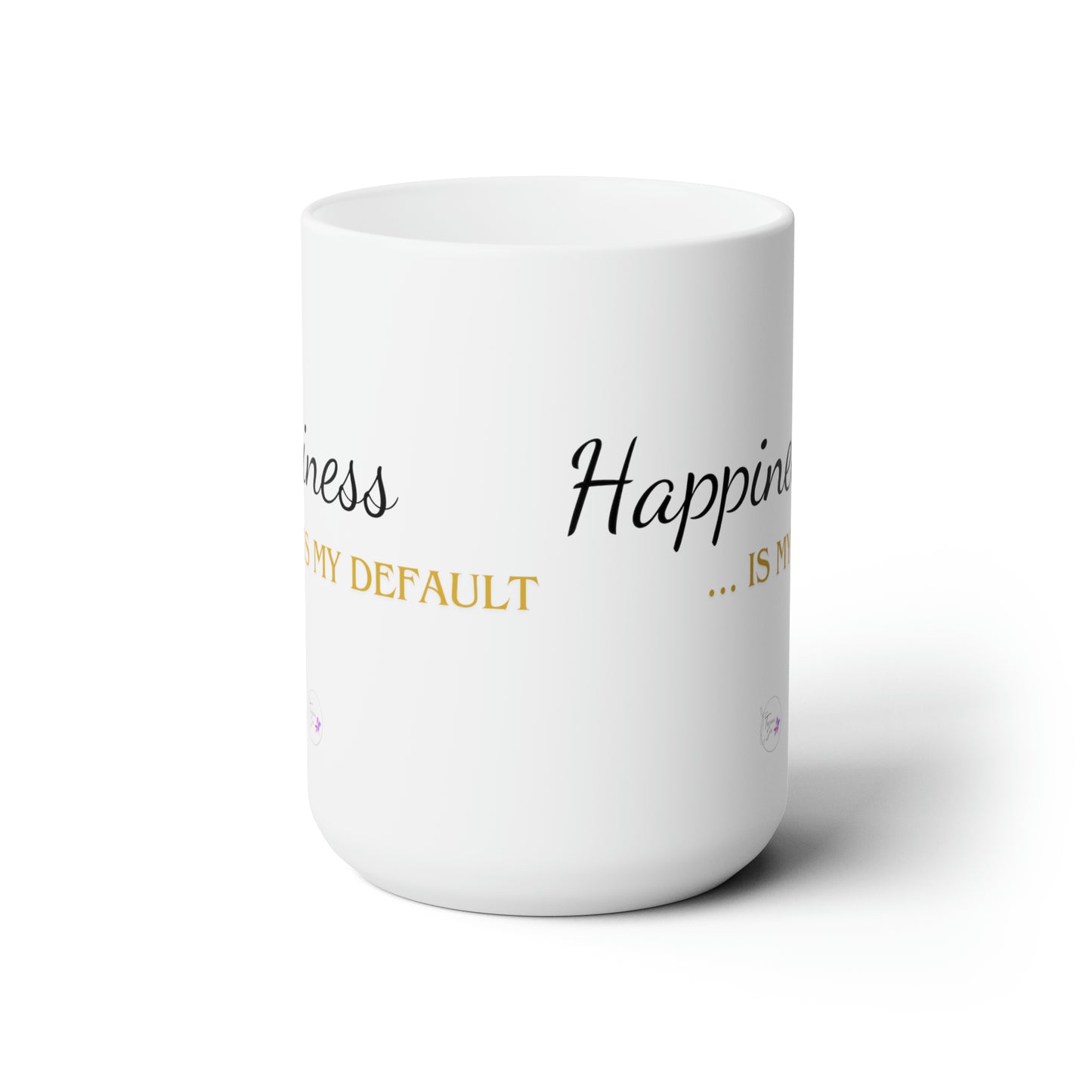 My Default (Happiness) Ceramic Mug 15oz