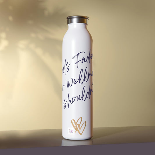 "Trends Fade" Slim Water Bottle