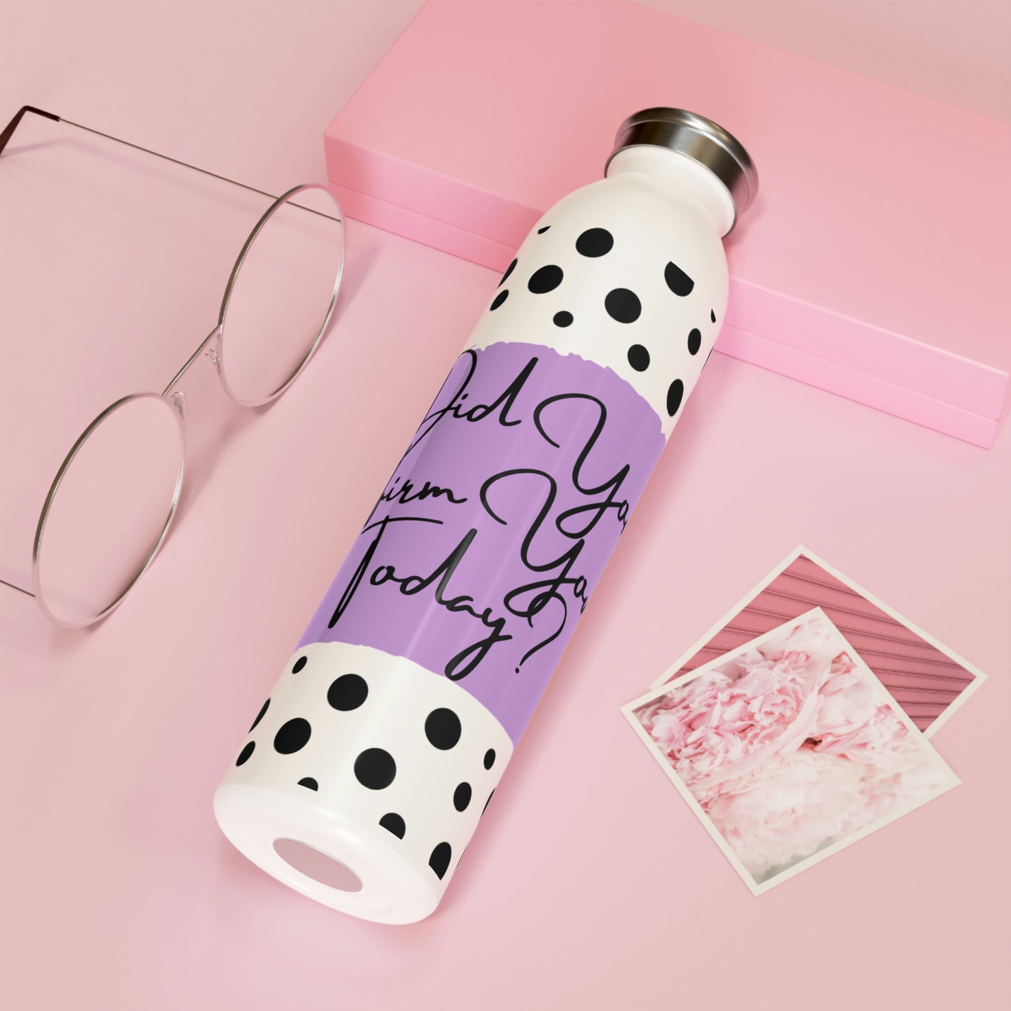 "Affirm Yourself" Slim Water Bottle