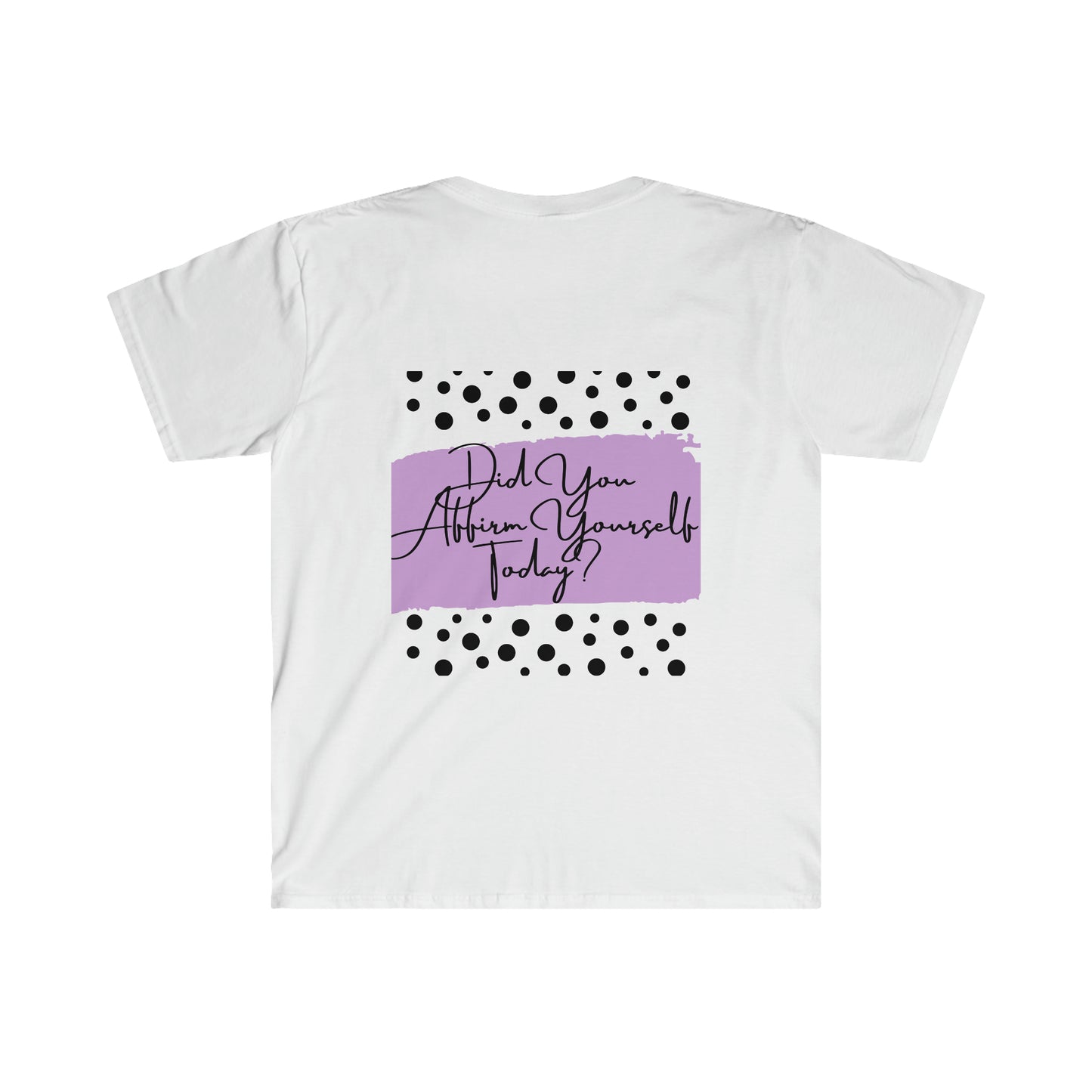 "Affirm Yourself" Unisex Softstyle T-Shirt